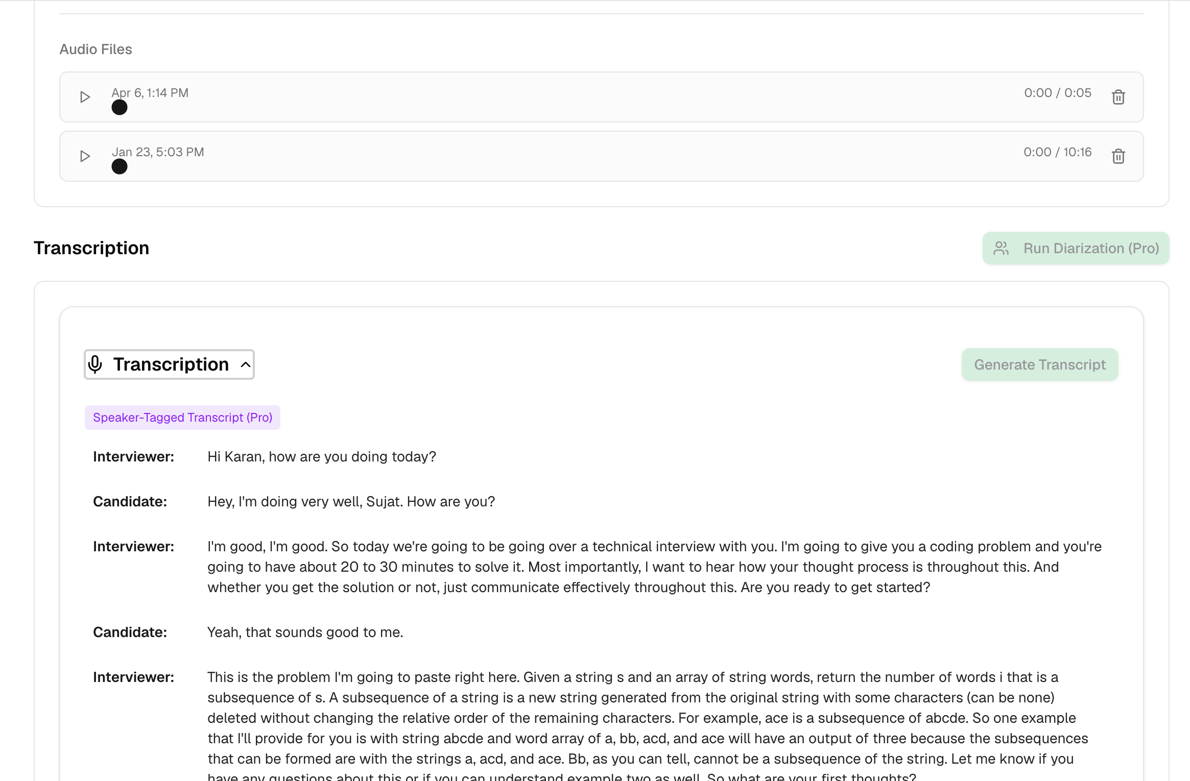 The recording and transcription workspace: an audio file list, a speaker-tagged transcript distinguishing interviewer and candidate, and an interview notes panel.